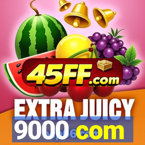 9000 com